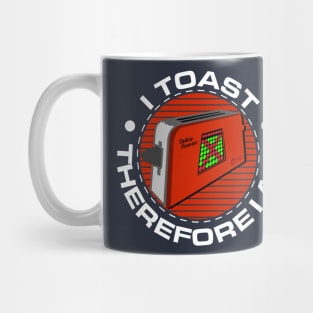 Talkie Toaster - I Toast Therefore I Am Mug